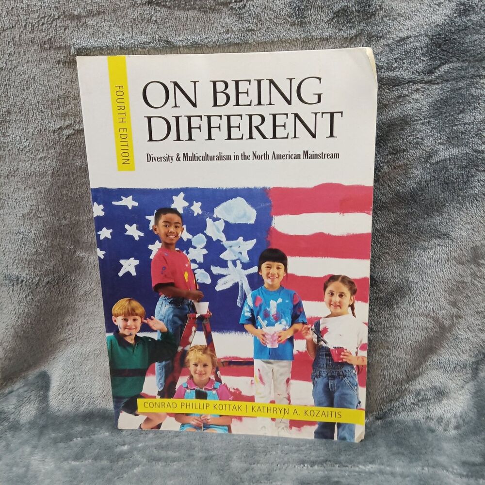 On Being Different Kottak Kozaitis Fourth Edition Diversity Multiculturalism